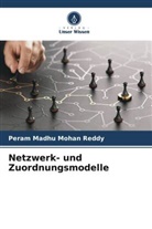 Peram Madhu Mohan Reddy - Netzwerk- und Zuordnungsmodelle