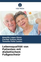 Feitó, Teresita Feitó Castex, Amarilis López Pérez, Claribel Suárez Pérez - Lebensqualität von Patienten mit diabetischem Fußgeschwür