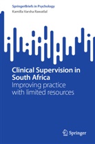 Kamilla Varsha Rawatlal - Clinical Supervision in South Africa