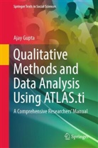 Ajay Gupta - Qualitative Methods and Data Analysis Using ATLAS.ti