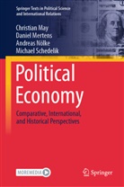 Christian May, Daniel Mertens, Andreas Nölke, Andreas et a Nölke, Michael Schedelik - Political Economy, m. 1 Buch, m. 1 E-Book