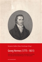 Benjamin Dahlke, Unterburger, Klaus Unterburger - Georg Hermes (1775-1831)
