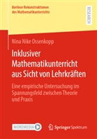 Nina Ossenkopp, Nina Nike Ossenkopp - Inklusiver Mathematikunterricht aus Sicht von Lehrkräften