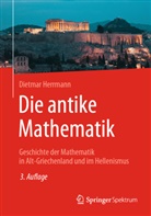 Herrmann, Dietmar Herrmann - Die antike Mathematik