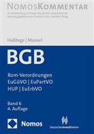 Barbara Dauner-Lieb u a, Rainer Hüßtege, Heinz-Peter Mansel - Bürgerliches Gesetzbuch: Rom-Verordnungen | EuGüVO | EuPartVO | HUP | EuErbVO