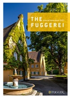 Fürstlich und Gräflich Fuggersche Stiftungen, Fürstlich und Gräflich Fuggersche Stiftung - The Fuggerei