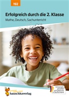 Sibylle Dürr, Susanne Schulte, Gisela Specht - Erfolgreich durch die 2. Klasse - Mathe, Deutsch, Sachunterricht