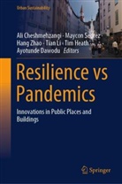 Ali Cheshmehzangi, Ayotunde Dawodu, Tim Heath, Tian Li, Maycon Sedrez, Hang Zhao... - Resilience vs Pandemics