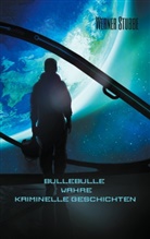 Werner Stubbe - Bulle Bulle
