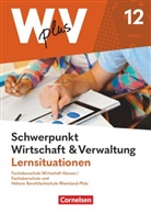 Ariane Hoffmann, Hans-Peter von den Bergen, Hans-Peter von den Bergen, Kai Franke, Gisbert Weleda, Hans-Peter von den Bergen... - W plus V - Wirtschaft für Fachoberschulen und Höhere Berufsfachschulen - FOS Hessen / FOS und HBFS Rheinland-Pfalz - Ausgabe 2023 - Pflichtbereich 12