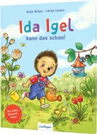 Katja Reider, Larisa Lauber - Ida Igel kann das schon!