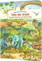 Christine Henkel - Mein erstes Wimmelbuch: Tiere der Urzeit