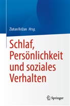 Zlatan Kri¿an, Zlatan Krizan - Schlaf, Persönlichkeit und soziales Verhalten