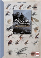 Armin Göllner - Melodien der Strömung