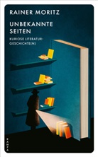 Rainer Moritz - Unbekannte Seiten
