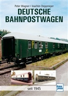 Joachim Deppmeyer, Joseph Steindl, Peter Wagner - Deutsche Bahnpostwagen