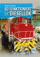 Stefan Alkofer - So funktioniert die Diesellok