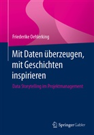Friederike Oehlerking - Mit Daten überzeugen, mit Geschichten inspirieren
