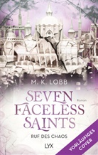 M K Lobb, M. K. Lobb - Seven Faceless Saints - Ruf des Chaos