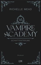 Richelle Mead - Vampire Academy - Schattenträume