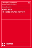 Rebecca Diana John - Social Bots im Parteienwettbewerb