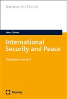 Heinz Gärtner - International Security and Peace