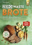 Valesa Schell - Zero Waste-Brote