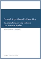 Christoph Kopke, Salzborn, Samuel Salzborn - Antisemitismus und Polizei: