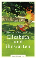 Elizath von Arnim - Elizabeth und ihr Garten