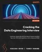 Kedeisha Bryan, Taamir Ransome - Cracking the Data Engineering Interview