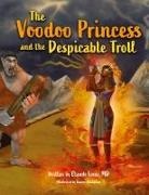 Claude Louis - The Voodoo Princess and the Despicable Troll