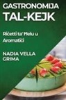 Nadia Vella Grima - Gastronomija tal-Kejk