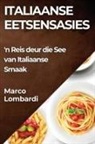 Marco Lombardi - Italiaanse Eetsensasies