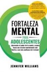 Jennifer Williams - Fortaleza mental para adolescentes