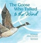 Allison Entrekin - The Goose Who Talked to the Wind