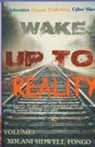Xolani Sidwell Fongo - WAKE UP TO REALITY