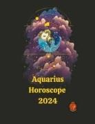 Alina A Rubi, Angeline A. Rubi - Aquarius Horoscope 2024