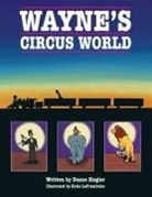 Duane Ziegler - Wayne's Circus World