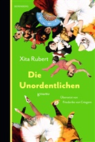 Xita Rubert, Friederike von Criegern - Die Unordentlichen