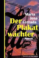 María José Ferrada, Peter Kultzen - Der Plakatwächter