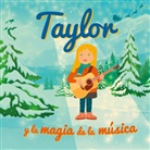 Grete Garrido - Taylor y la magia de la música