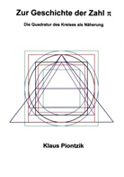 Klaus Piontzik - Zur Geschichte der Zahl PI