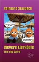 Reinhard Staubach - Clevere Eierköpfe