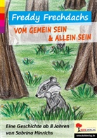 Sabrina Hinrichs - Freddy Frechdachs