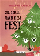 Kristin Brückner, Jana Burckhardt, Kate Dark, Julia Dotterweich, Anja Feldhorst, Sabine Hirschfeld... - Die Stille nach dem Fest