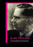Marlene Hofmann - Hans Fallada in Tannenfeld und Posterstein