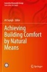 Ali Sayigh - Achieving Building Comfort by Natural Means