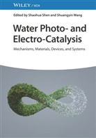 Shaohua Shen, Wang, Shuangyin Wang - Water Photo- and Electro-Catalysis