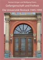 Krüger Kersten, Peters Wolfgang - Gefangenschaft und Freiheit.
