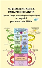 Jean-Louis Penin - Su coaching SDHEA para principiantes